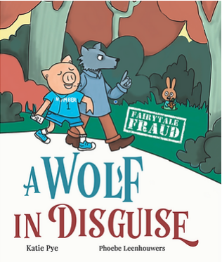 A Wolf in Disguise - helping children understand the importance of wise trust