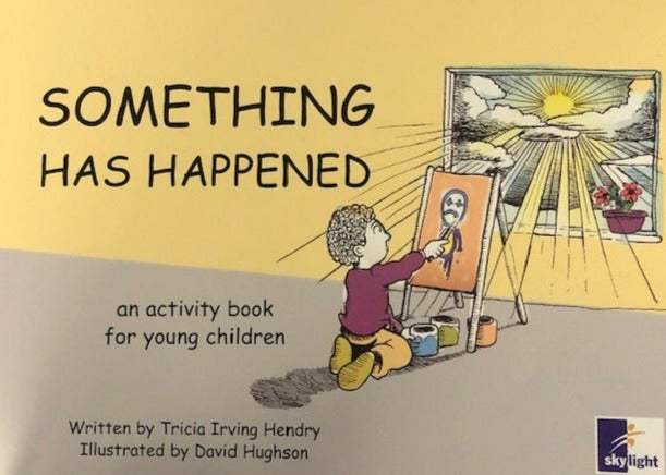 Something Has Happened