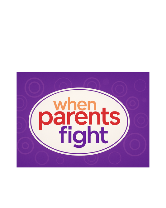 Children's Support Booklets - When Parents Fight