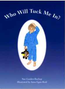Who Will Tuck Me In?