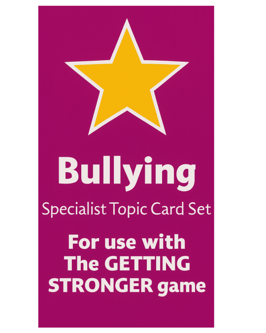 Getting Stronger Cards - Bullying (For use with the Getting Stronger Game)