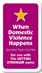 Getting Stronger Cards - Domestic Violence (For use with the Getting Stronger game)
