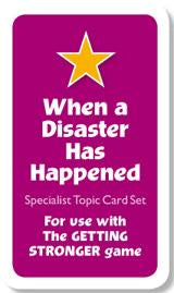 Getting Stronger Cards - When A Disaster Has Happened (For use with the Getting Stronger game)