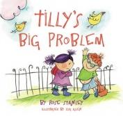 Tilly’s Big Problem