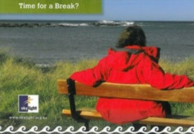 Time For A Break - ways to look after yourself